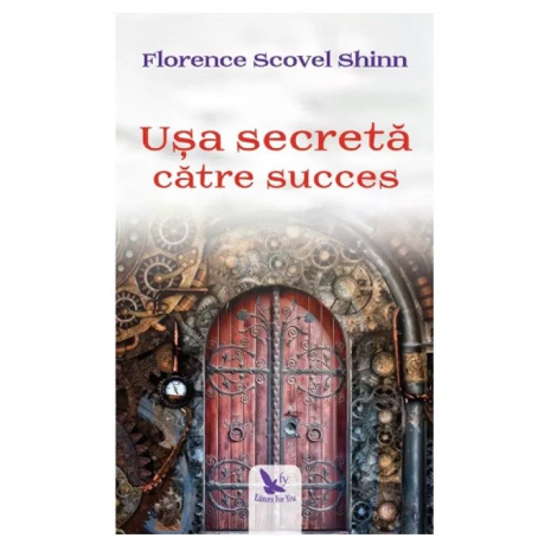 ușa secretă către succes – florence scovel shinn carte si tarot ușa secretă către succes – florence scovel shinn 2